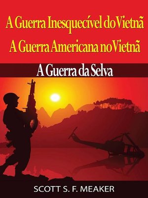 cover image of A Guerra Inesquecível do Vietnã